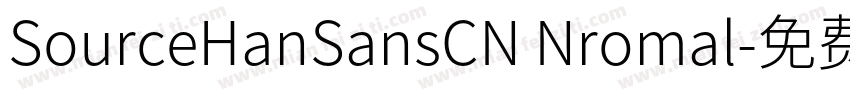 SourceHanSansCN Nromal字体转换